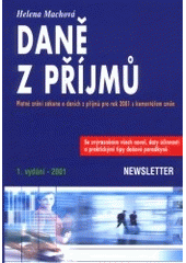 kniha Daně z příjmů platné znění zákona o daních z příjmů pro rok 2001 s komentářem změn, Newsletter 2001