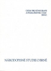 kniha Národopisné studie o Brně, Ústav pro etnografii a folkloristiku ČSAV 1990