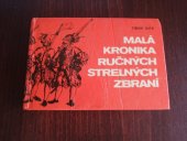 kniha Malá kronika ručných strelných zbraní, Mladé letá 1979