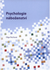 kniha Psychologie náboženství, Univerzita Palackého v Olomouci 2011