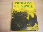 kniha Potraviny a nápoje pro odborná učiliště a učňovské školy Učební obor číšník, SPN 1970