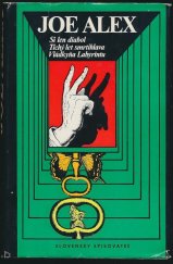 kniha Si len diabol Tichý let smrtihlava, Vládkyňa Labyrintu, Slovenský spisovateľ 1981