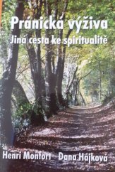 kniha Pránická výživa Jiná cesta ke spiritualitě, Terra Nova Incognita Publishing 2016