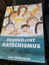 kniha Evangelický katechismus pro dospělé, Sbor Českobratrské církve evangelické 2003