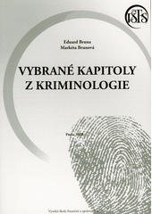 kniha Vybrané kapitoly z kriminologie, Vysoká škola finanční a správní 2020