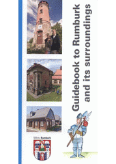 kniha Guidebook to Rumburk and its surroundings, City Rumburk 