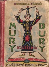 kniha Mury-Bury kouzelník, Družstevní práce 1937