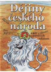 kniha Dějiny udatného českého národa a pár bezvýznamných světových událostí, Petr Prchal 2003