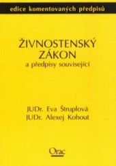 kniha Živnostenský zákon a předpisy související, Orac 1998