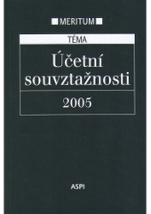 kniha Účetní souvztažnosti 2005, ASPI  2005