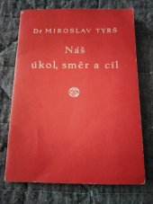 kniha Náš úkol, směr a cíl, Čs. obec sokolská 1946
