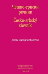 kniha Česko-srbský slovník Češko-srpski rečnik, Srbské sdružení sv. Sáva 2013