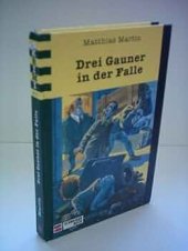 kniha Drei Gauner in der Falle, Schneider buch 1994