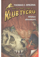 kniha Klub tygrů 26. - Hřbitov dinosaurů, Fragment 2021