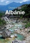 Drsná krása Albánie s příběhy z Černé Hory