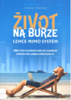 Život na burze lehce mimo systém 