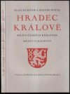 Hradec Králové - město českých královen, město Ulrichovo