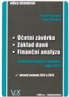 Účetní závěrka, základ daně, finanční analýza podnikatelských subjektů roku 2012