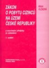 Zákon o pobytu cizinců na území České republiky a související předpisy (s výkladem)