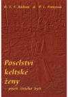 Poselství keltské ženy – píseň čistého bytí