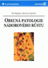 Obecná patologie nádorového růstu