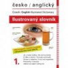 Česko-anglický ilustrovaný slovník 1. díl