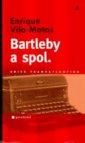 Bartleby a spol.