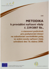 Metodika k provádění nařízení vlády č. 239/2007 o stanovení podmínek pro poskytování dotací na zalesňování zemědělské půdy, ve znění novely nařízení vlády schválené dne 16. dubna 2008