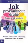 Jak prokouknout druhé