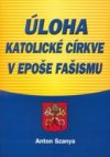 Úloha katolické církve v epoše fašismu