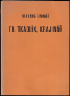 Fr. Tkadlík, krajinář