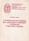 1. Československá brigáda NOV "Jana Žižky z Trocnova" v Jugoslávii v boji proti fašismu