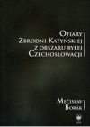 Ofiary Zbrodni Katyńskiej z obszaru byłej Czechosłowacji