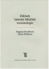 Základy latinské lékařské terminologie