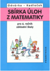 Sbírka úloh z matematiky pro 6. ročník základní školy