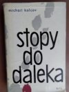 Stopy do daleka