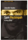 Sam Peckinpah a jeho filmy