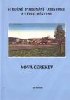 Stručné pojednání o historii a vývoji městyse Nová Cerekev