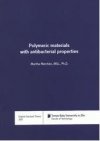 Polymeric materials with antibacterial properties =