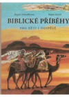 Biblické příběhy pro děti i dospělé