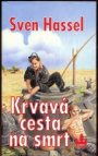 Krvavá cesta na smrt