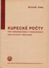 Kupecké počty pro odborné školy pokračovací pro živnosti obchodní