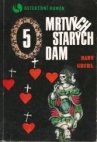 Pět mrtvých starých dam