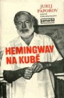 Hemingway na Kubě