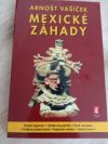 Mexické záhady 