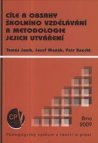 Cíle a obsahy školního vzdělávání a metodologie jejich utváření