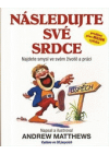 Následujte své srdce