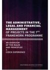 The administrative, legal and financial management of projects in the 7th framework programme