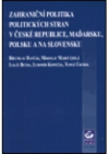 Zahraniční politika politických stran v České republice, Maďarsku, Polsku a na Slovensku