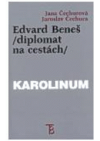 Edvard Beneš - diplomat na cestách